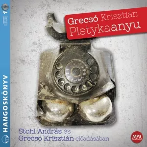 Pletykaanyu - MP3 hangoskönyv