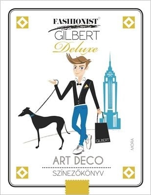 Fashionist Gilbert - Art deco Színezőkönyv