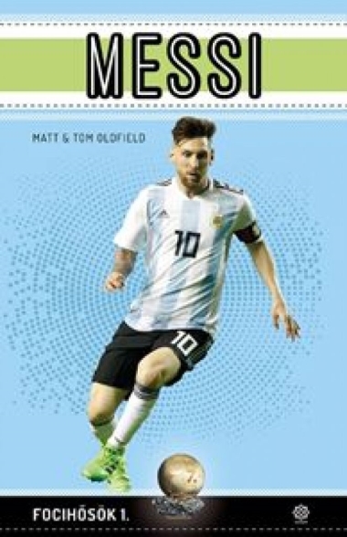 Focihősök - Messi (bővített kiadás)