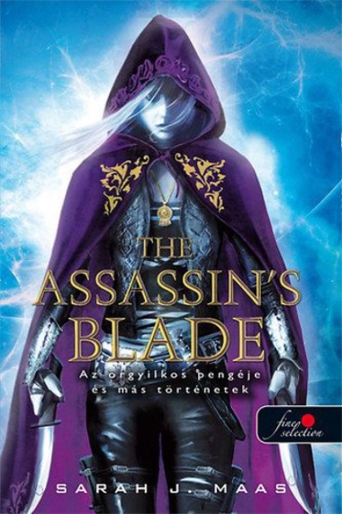 Az orgyilkos pengéje- The Assassin"s Blade (puha)