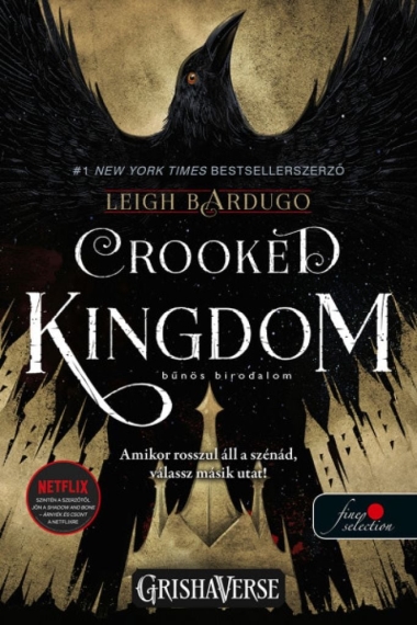 Crooked Kingdom - Bűnös birodalom