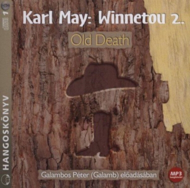 Winnetou 2. - Old Death - MP3 Hangoskönyv